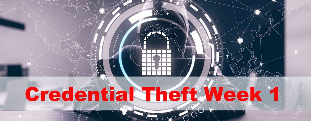 Credential Theft Week 1